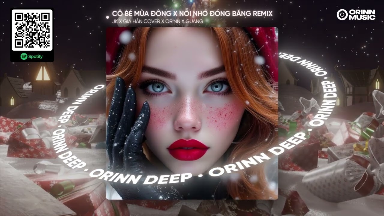 CÔ BÉ MÙA ĐÔNG x NỖI NHỚ ĐÓNG BĂNG REMIX | JK x GIA HÂN COVER x ORINN x GUANG