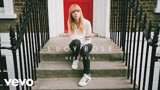 Video thumbnail of "Lucy Rose - Nebraska (Audio)"