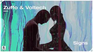 Zuffo &amp; Voltech - Signs (Official Audio)