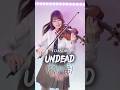 【最速耳コピ!?完全再現】Undead / YOASOBI 🔥 #anime #アニメ #undead #yoasobi #violin #shorts #バイオリン