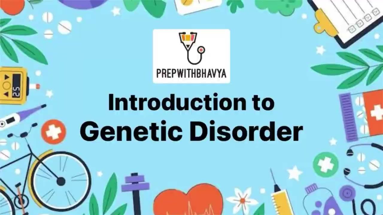 Introduction to Genetic Disorders