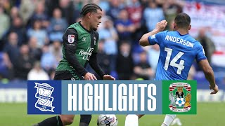 Birmingham City v Coventry City highlights | Match Highlights 🎞️