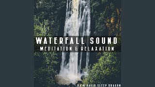 Mellow Waterfall Sounds