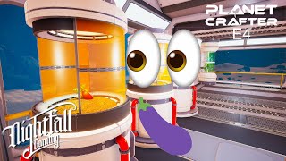Food, Gorious Food - Planet Crafter E4