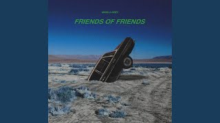 Friends of Friends - MANILA GREY