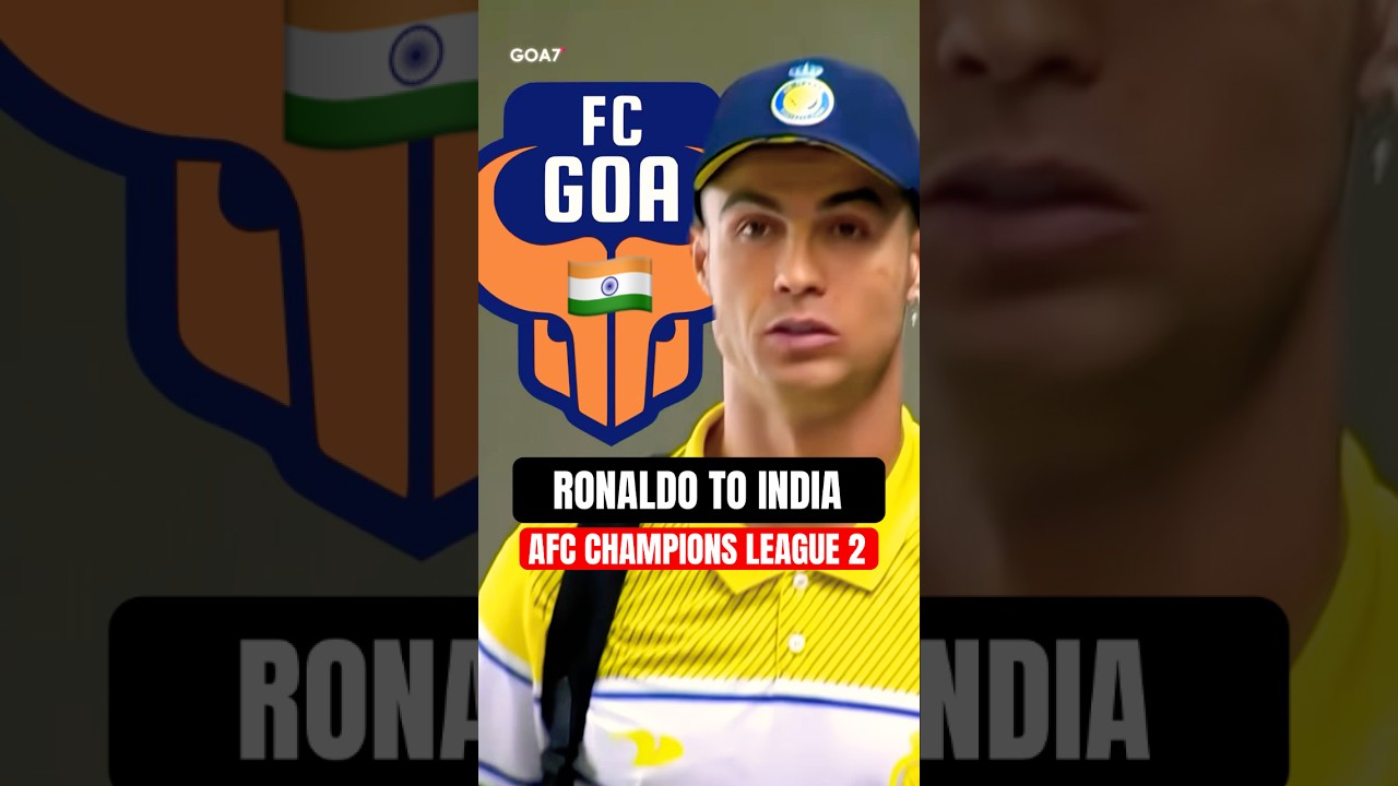 Will Ronaldo Play in India? 🇮🇳💚 AFC Champions League 2🏆