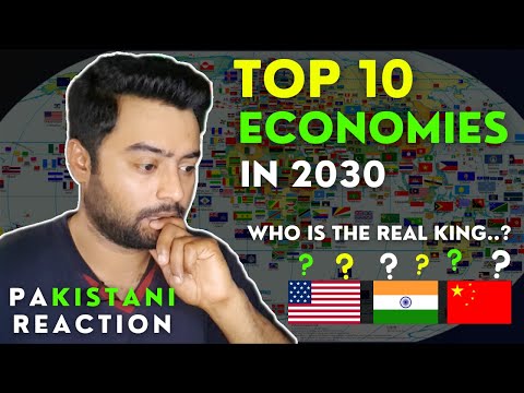 Top 10 Economies in 2030 | में भारत बनेगा सबसे शक्तिशाली देश | Pakistani Reaction