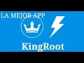 King Root (acceso root en minutos para tu android)