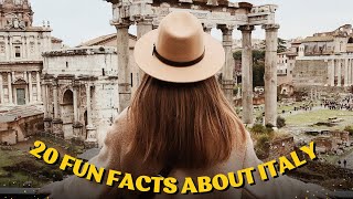 20 Fun Facts About Italy