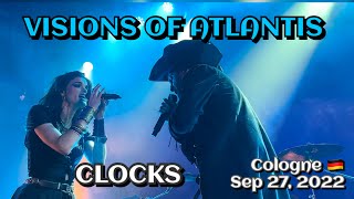 Visions of Atlantis - Clocks @Cologne 🇩🇪 September 27, 2022 LIVE HDR 4K