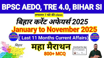 Bihar Current Affairs Marathon ✅ January to November 2025 ✅ 800+ MCQ Marathon Bihar current affairs 