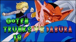 Dabura Vs Android 18, Goten & Trunks