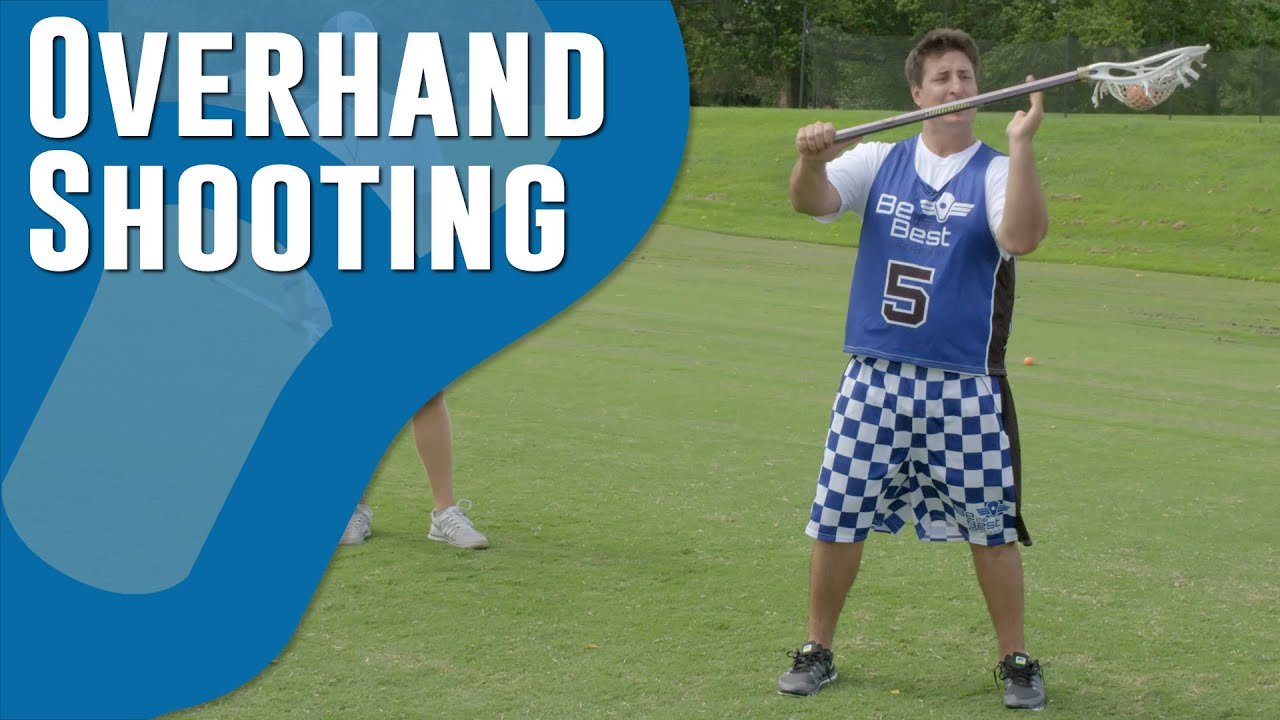Overhand Lacrosse Shooting Made Simple YouTube