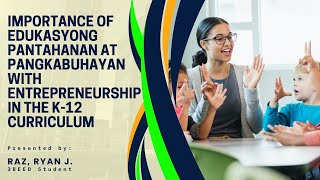 Importance of Teaching EPP with Entrepreneurship in K-12 Curriculum || TLE-102