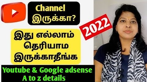 Youtube channel 2022 & Google adsense details in tamil