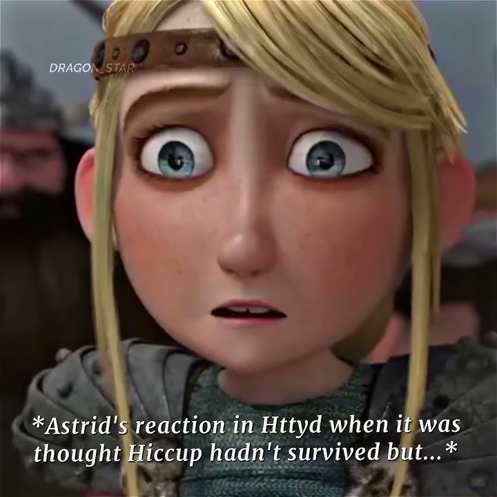 Astrid's reaction in Live Action 😭🥺 Httyd || Hiccstrid || Httyd Live Action || Edit