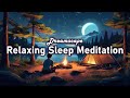 Deep Sleep &amp; Meditation | Relaxing Ambient Music for Stress Relief &amp; Focus