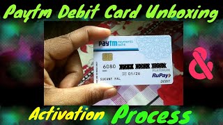 Paytm Debit Card Unboxing & Activation Process