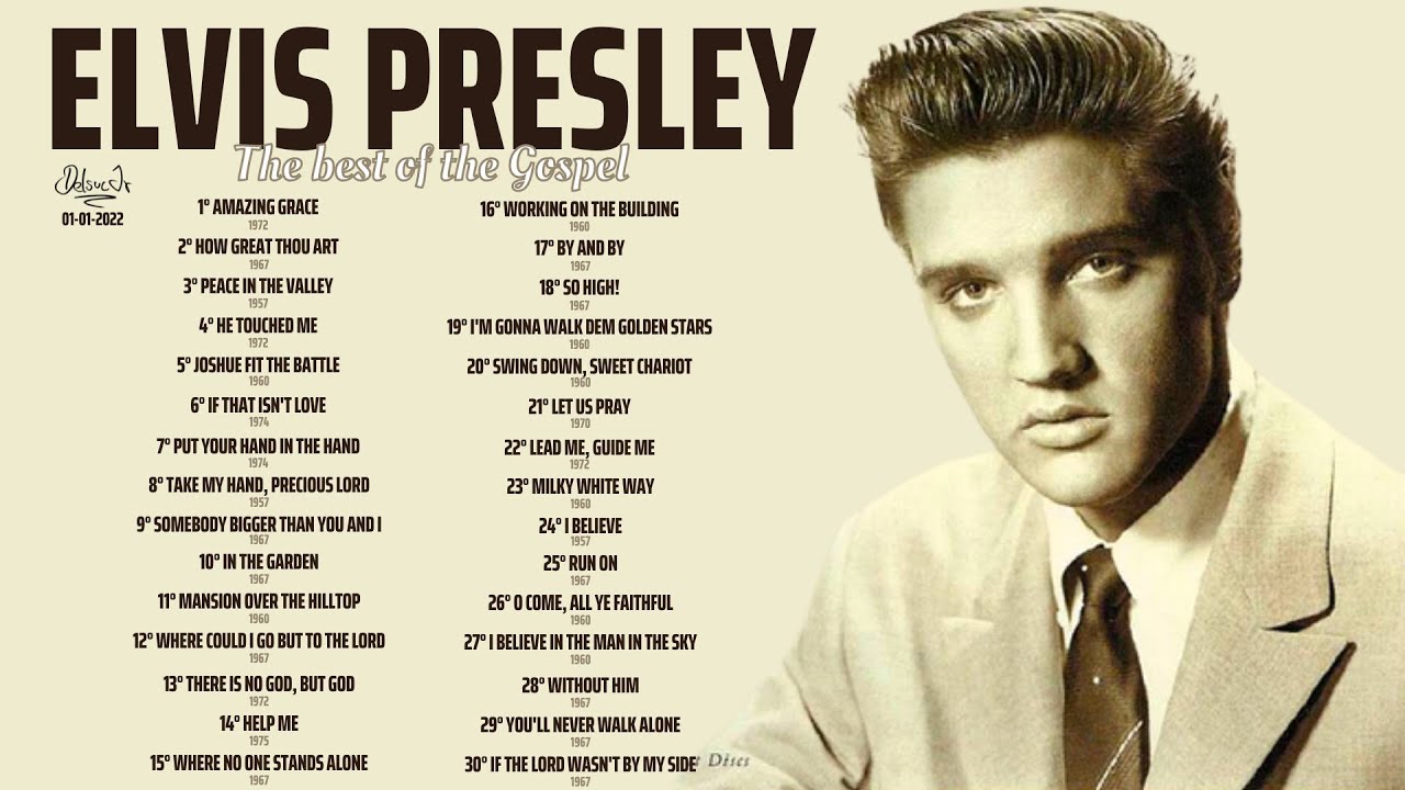 ELVIS PRESLEY The Best Of The Gospel 30 Songs 2022 YouTube