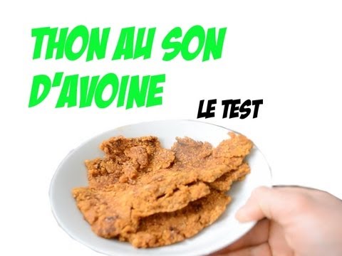 test-recette:-thon-au-son-d'avoine-par-videostest.com