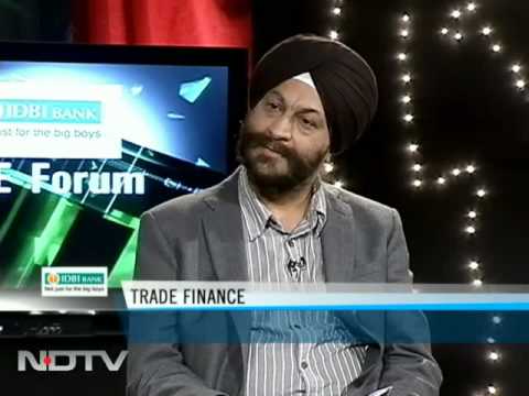 SME Forum: On IDBI Bank SME Forum, NDTV continues discussing trade finance for the Small and Medium Enterprises.