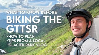What to Know Before Biking the Going-To-The-Sun-Road in Glacier National Park, Insights from a Local