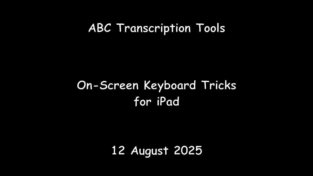 ABC Transcription Tools - On-Screen Keyboard Tricks for iPad - YouTube