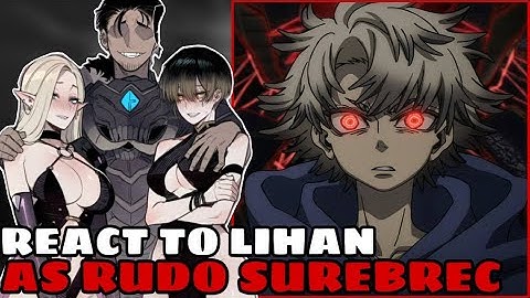 | NTR | Bad Ending Party React To Lihan As Rudo Surebrec | WATCH ON 1.75X | GACHA REACT