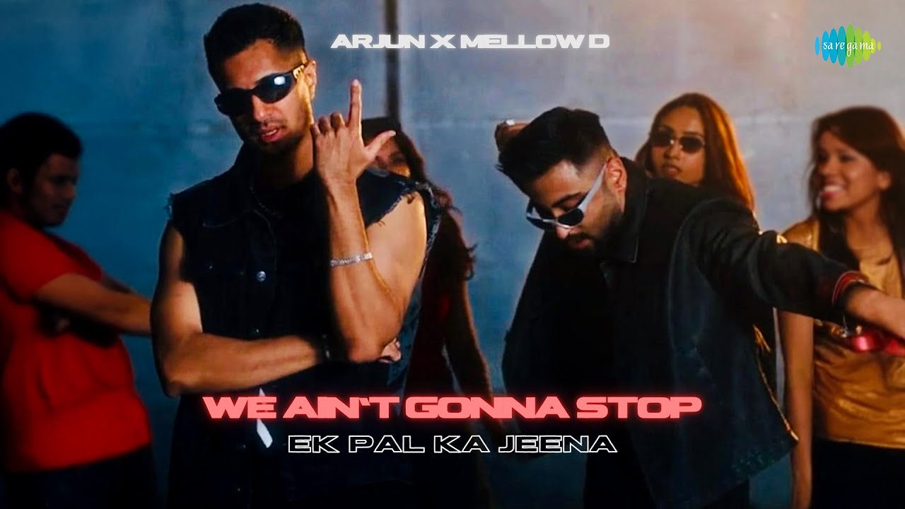 Watch We Ain’t Gonna Stop (Ek Pal Ka Jeena) | Arjun, Mellow D, Lucky Ali, Rajesh Roshan, Vijay Akela on YouTube Watch We Ain’t Gonna Stop (Ek Pal Ka Jeena) | Arjun, Mellow D, Lucky Ali, Rajesh Roshan, Vijay Akela on YouTube