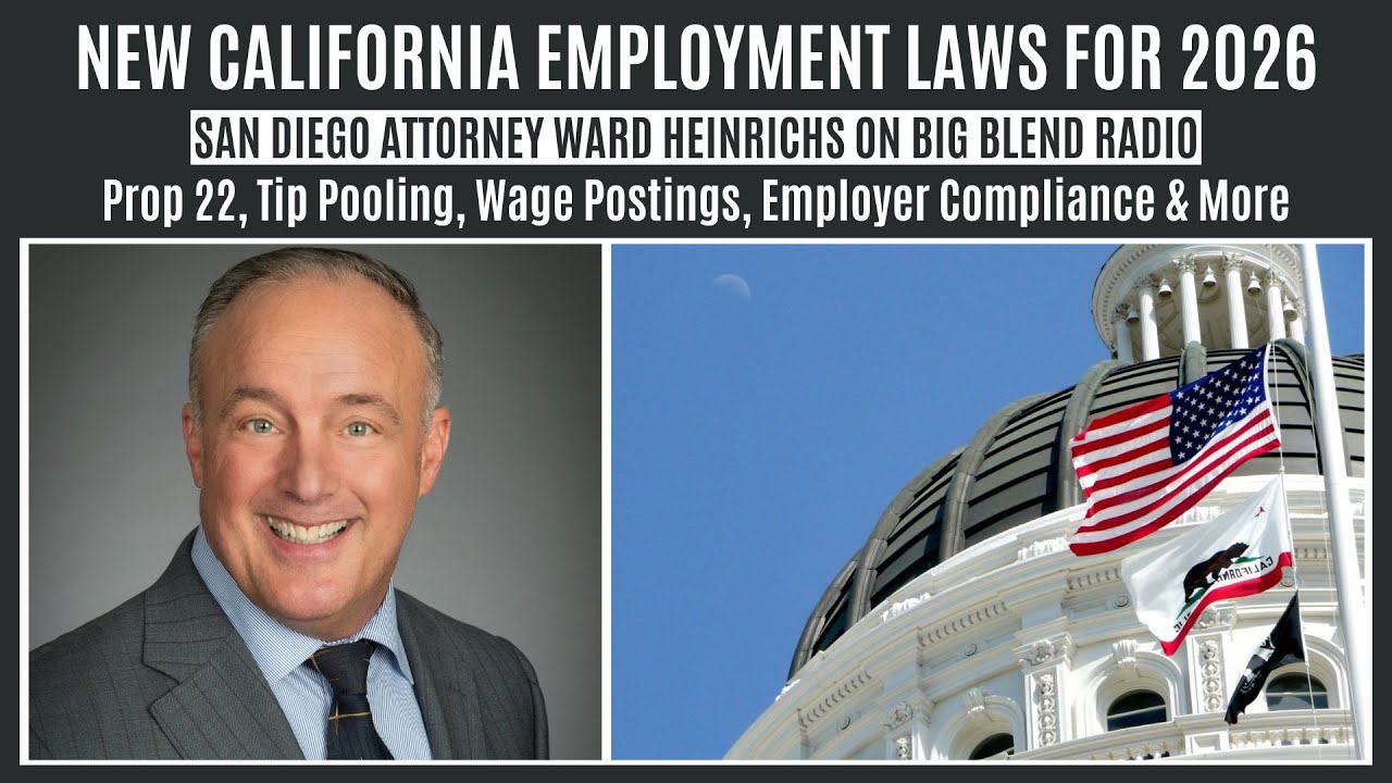 New California Employment Laws for 2026 with Attorney Ward Heinrichs ...