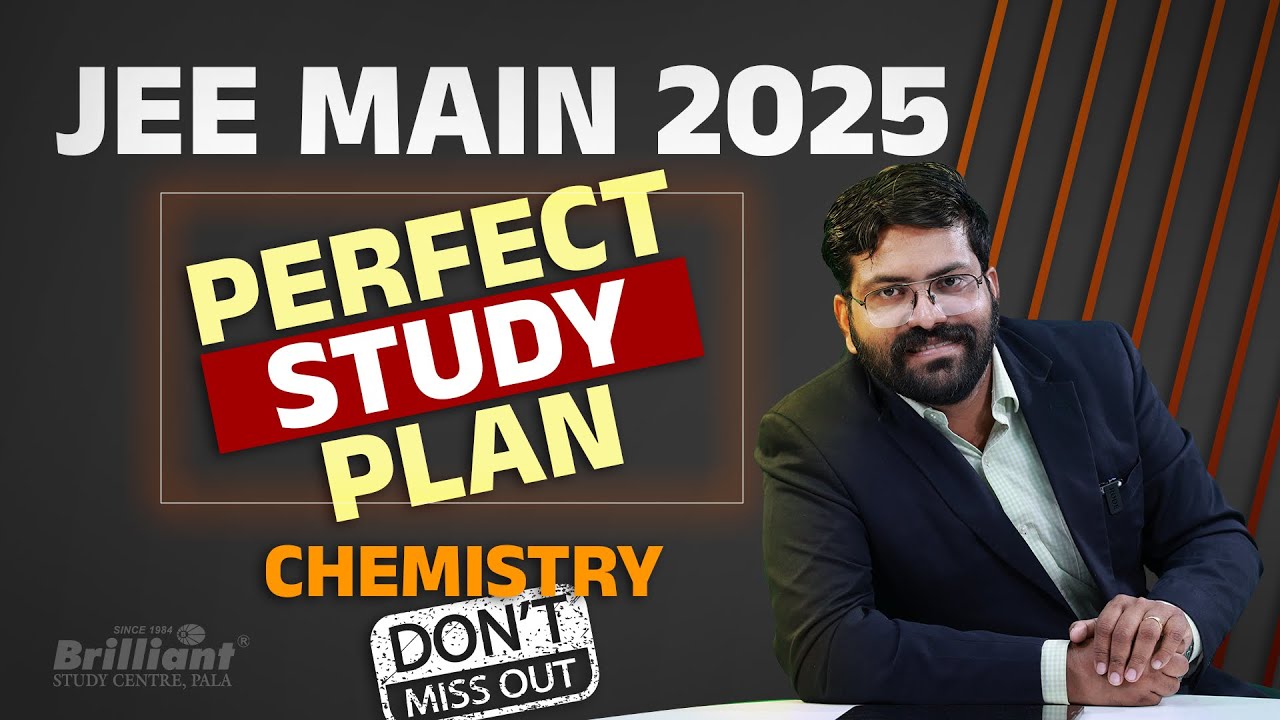 JEE Main 2025 I Chemistry I Perfect study plan - YouTube