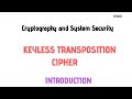 Keyless Transposition Technique: Introduction to Transposition Cipher in Hindi