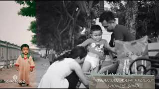 story w.a Sedih KENANGAN MASA KECILKU