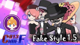 MASHUP | Fake Type - Fake Style 1.5 (Fake Style 1 & 2 mashup) | C013 Huff