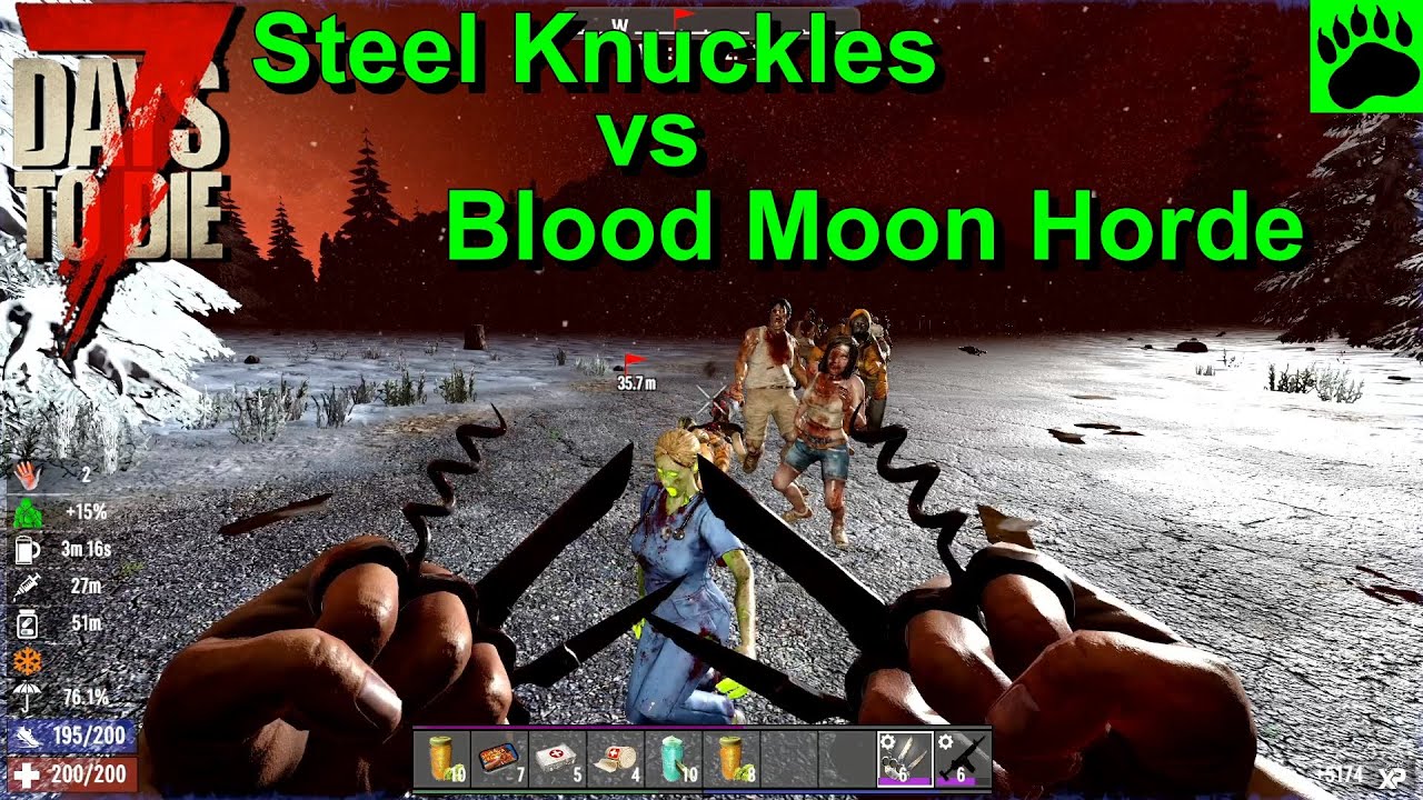 7 Days to Die Alpha 20 Steel Knuckles vs Blood Moon Horde YouTube