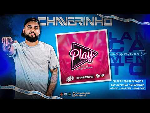 CD PLAY MULTI EVENTOS ESP REVOADA AUTOMOTIVA - DJ CHAVERINHO, DJ JEFE E DJ PETTER LIMA (OFICIAL)