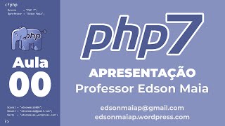 Curso de PHP 7 Aula 00 Apresentação