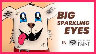How to Draw a Puppy with Sparkling Eyes | CSP Tutorial