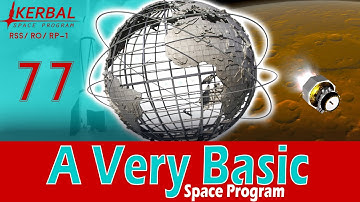 A Very Basic Space Program | Episode 77 | KSP RSS/RO/RP-1