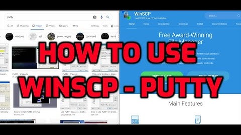 HOW TO USE WINSCP -PUTTY-FOR ALL STAR -ECHOLINK -RASPBERRY PI ETC