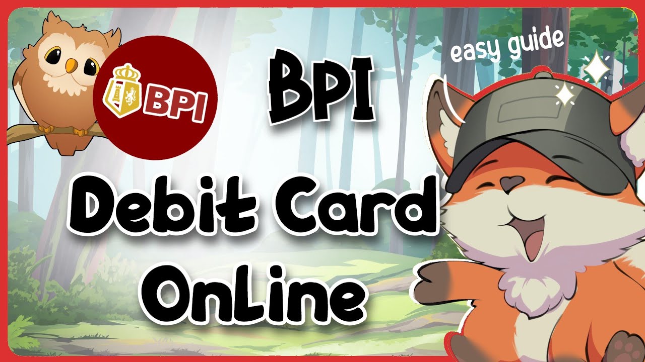 How to Get a BPI Debit Card Online