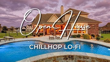 💕🏡Chill Lo-fi Open House Music Playlist - Relaxing Background Music [2 Hours] 🏡💕