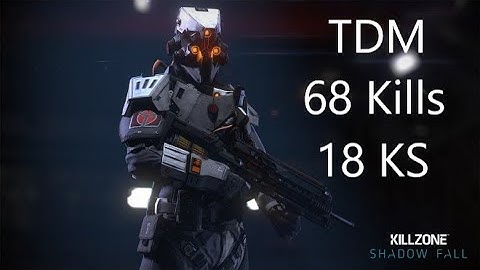 68 Kills, 18 killstreak l Team Deathmatch (KILLZONE SHADOW FALL MULTIPLAYER)