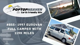 855 1997 EuroVan Camper with 119K Miles by Pop Top Heaven 113 views 6 months ago 5 minutes, 29 seconds