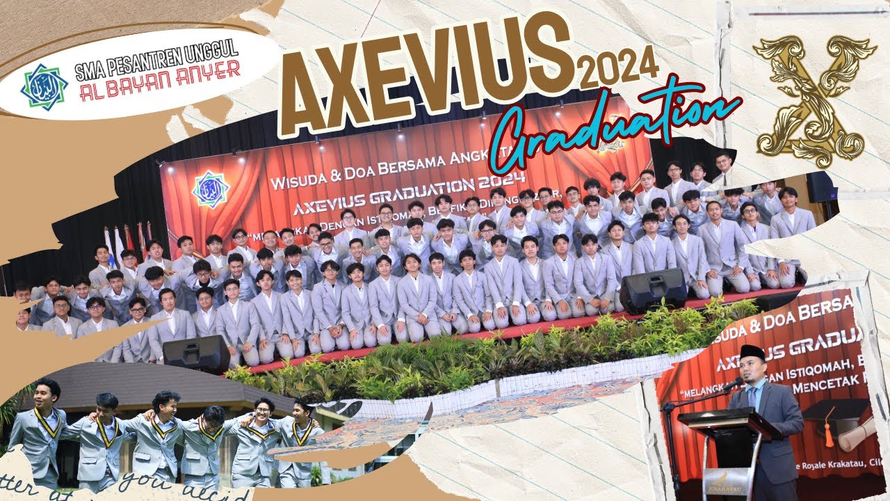 Axevius Graduation 2024 | SMA Pesantren Unggul Albayan Anyer
