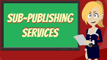 Sub Publishing - Music Publishing 101
