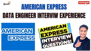 American Express Data Engineer Interview Experience 🔥 | Data Engineer Interview Questions | Top MNC😱 Net Worth
