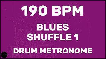 Blues Shuffle 1 | Drum Metronome Loop | 190 BPM