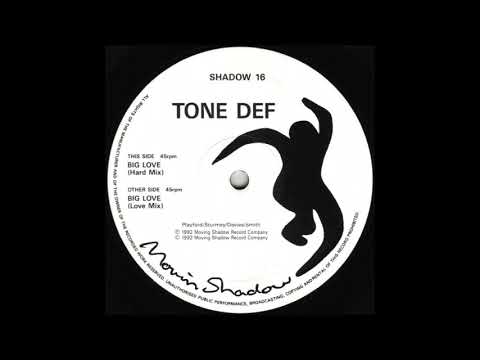 Tone Def   Big Love Hard Mix