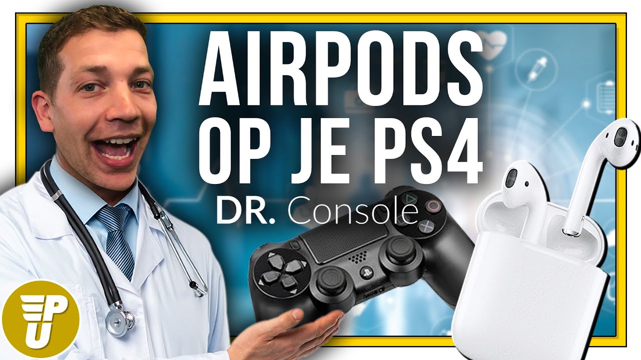 Zeker verlangen Doodt Zo verbind je Airpods met de PS4 en moet je dat wel willen? - Dr Console -  YouTube